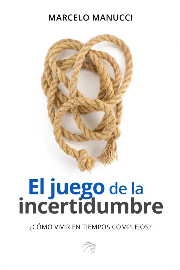 Cover of El juego de la incertidumbre: a loosely knotted rope on white.